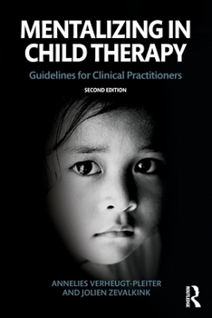 Paperback Mentalizing in Child Therapy: Guidelines for Clinical Practitioners Book
