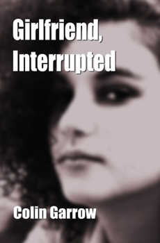 Paperback Girlfriend, Interrupted Book