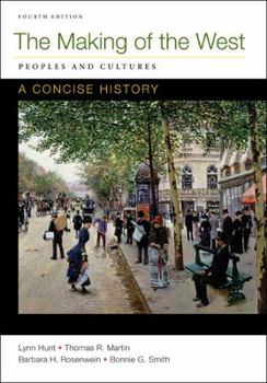 Paperback Making of the West: A Concise History, Combined Volume: Peoples and Cultures Book