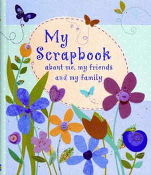 My Scrapbook: About Me, My Friends, and My Family [With StickersWith TemplatesWith Stencils]