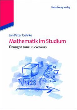 Hardcover Mathematik Im Studium: Übungen Zum Brückenkurs [German] Book