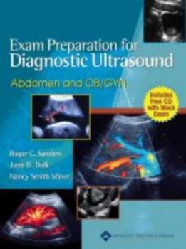 Paperback Exam Preparation for Diagnostic Ultrasound: Abdomen and Ob/GYN [With CDROM] Book