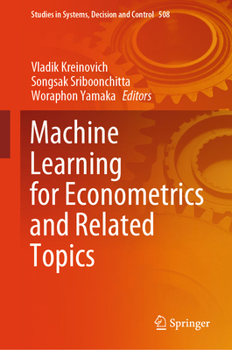 Hardcover Machine Learning for Econometrics and Related Topics Book