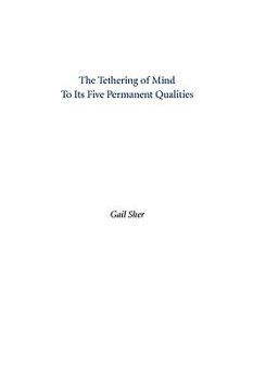 Paperback The Tethering of Mind to Its Five Permanent Qualities Book