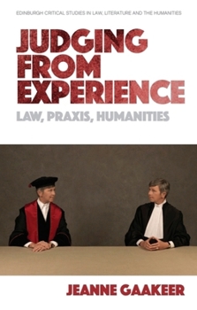 Paperback Judging from Experience: Law, Praxis, Humanities Book