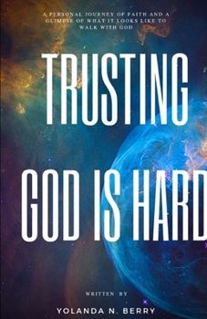 Paperback Trusting God is Hard Book