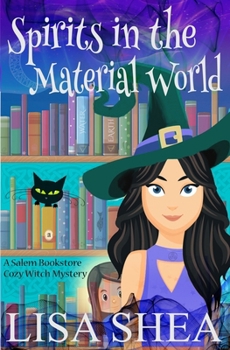 Paperback Spirits in the Material World - a Salem Bookstore Cozy Witch Mystery Book