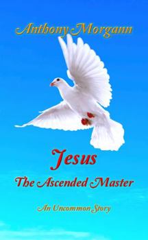 Jesus, The Ascended Master