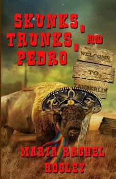 Paperback Skunks, Trunks, & Pedro Book