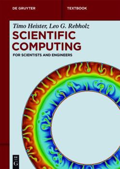 Paperback Scientific Computing: For Scientists and Engineers Book