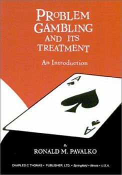 Problem Gambling and ItsTreatment : An Introduction
