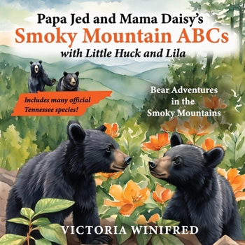 Paperback Smoky Mountain ABCs: Bear Adventures in the Smoky Mountains Book