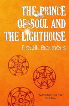 Paperback The Prince Of Soul And The Lighthouse Book