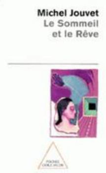 Paperback Sommeil Et Le Reve (Le) [French] Book