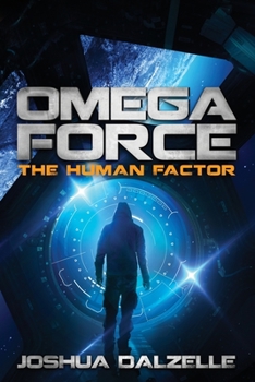The Human Factor - Book #8 of the Omega Force