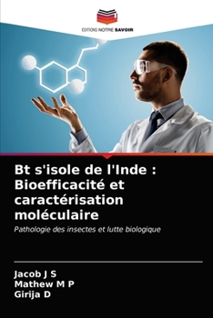 Paperback Bt s'isole de l'Inde: Bioefficacité et caractérisation moléculaire [French] Book