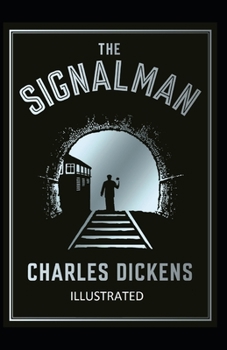 Paperback The Signal-Man Illustrated Book