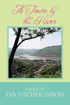 Paperback A Town by the River Book