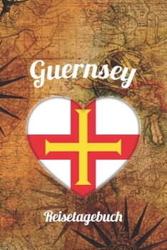 Guernsey Reisetagebuch: A5 Reise Journal I Notizbuch I Urlaubs Planer I Road trip Planer I Travel notebook I 6X9 Pocket journal I Geschenk für Backpacker (German Edition)