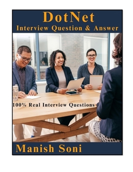 DotNet Interview Questions and Answers (Microsoft Technology Books Series)