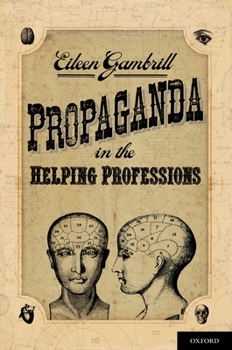 Hardcover Propaganda in the Helping Professions Book