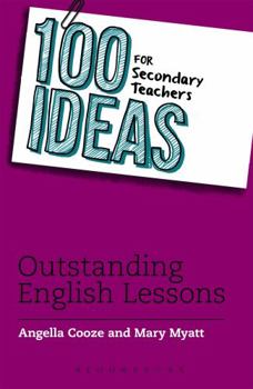 Paperback 100 Ideas for Secondary Teachers: Outstanding English Lessons Book