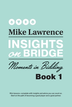 Paperback Insights on Bridge: Moments in Bidding Book