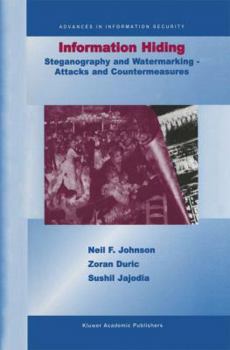 Paperback Information Hiding: Steganography and Watermarking-Attacks and Countermeasures: Steganography and Watermarking - Attacks and Countermeasures Book