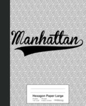 Paperback Hexagon Paper Large: MANHATTAN Notebook Book