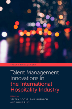 Hardcover Talent Management Innovations in the International Hospitality Industry Book