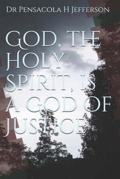 Paperback God, the Holy Spirit, is a God of Justice Book