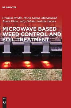 Hardcover Microwave Based Weed Control and Soil Treatment Book