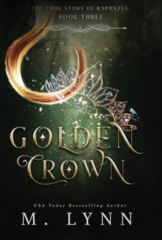 Golden Crown - Book #3 of the Fantasy and Fairytales