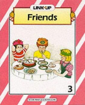 Link-up - Level 3: Friends (Link-up) (Book 3)