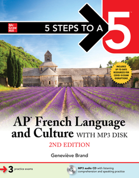 Paperback 5 Steps to a 5: AP French Language and Culture with MP3 Disk, Second Edition Book