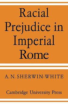 Paperback Racial Prejudice in Imperial Rome Book