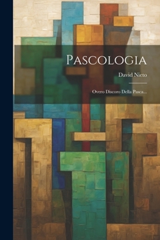 Paperback Pascologia: Overo Discoro Della Pasca... [Italian] Book