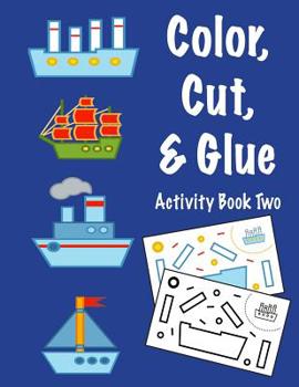 Paperback Color, Cut, & Glue Activity Book Two Book