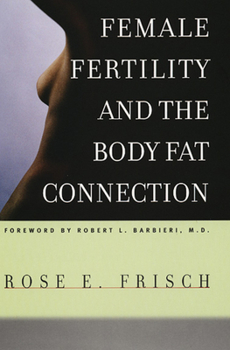 Paperback Female Fertility and the Body Fat Connection Book