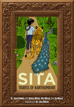 Hardcover Sita: Tigress of Ranthambore Book