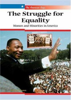 Library Binding The Struggle for Equality: Women and Minorities in America Book