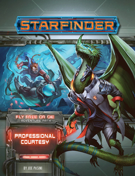 Paperback Starfinder Adventure Path: Professional Courtesy (Fly Free or Die 3 of 6) Book