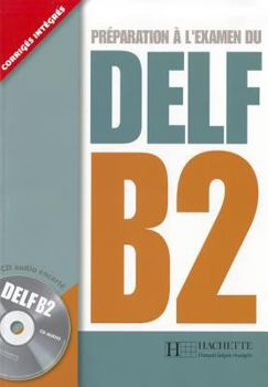 Paperback Delf B2 Livre de L'Eleve + CD Audio [With CD (Audio)] [French] Book