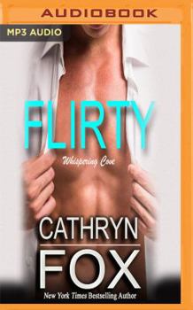 Flirty - Book #12 of the Whispering Cove