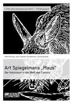 Paperback Art Spiegelmans "Maus. Der Holocaust in der Welt des Comics [German] Book