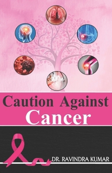 Paperback Caution Against Cancer Book