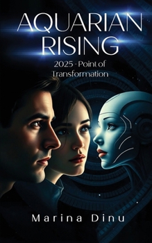 Paperback Aquarian Rising: 2025 - Point of Transformation Book
