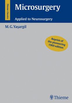 Hardcover Microsurgery: Applied to Neurosurgery Book