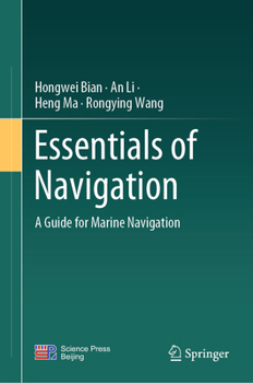 Hardcover Essentials of Navigation: A Guide for Marine Navigation Book