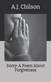 Paperback Sorry: A Poem About Forgiveness Book